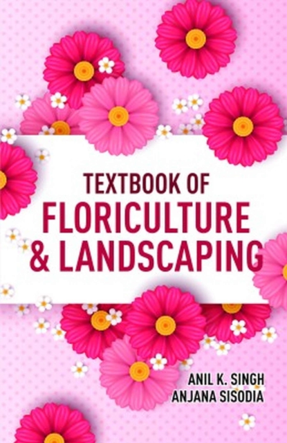 Textbook of Floriculture and Landscaping