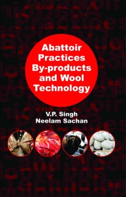 Abattoir Practices By-Products and Wool Technology