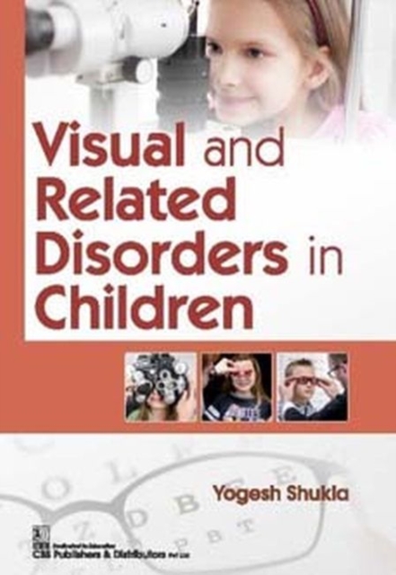 Visual and Related Disorders in Children