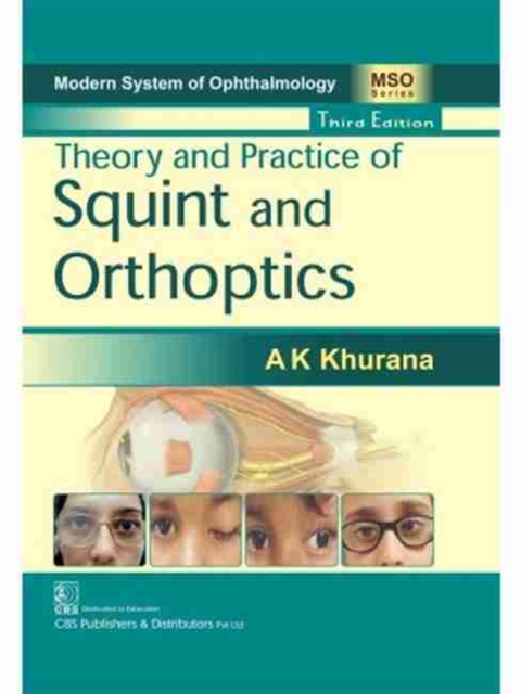 Theory and Practice of Squint and Orthoptics