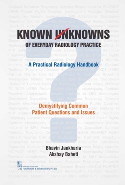 Known / Unknowns of Everyday Radiology Practice