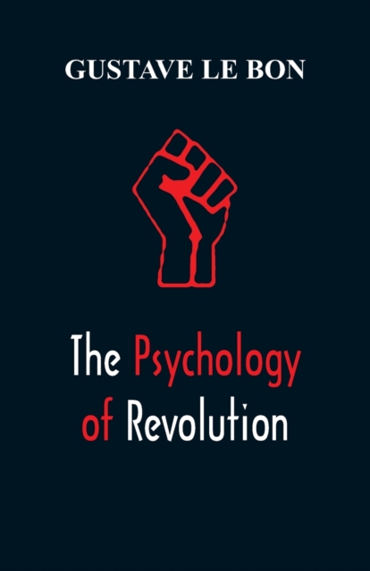 Psychology of Revolution