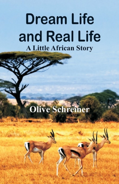 Dream Life and Real Life