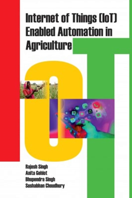 Internet of Things (Iot) Enabled Automation in Agriculture