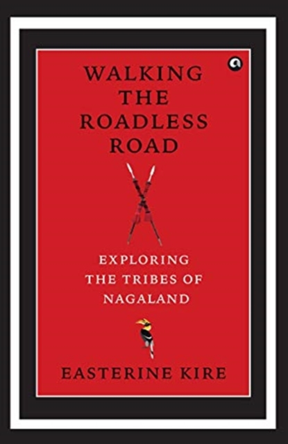 Walking the Roadless Road