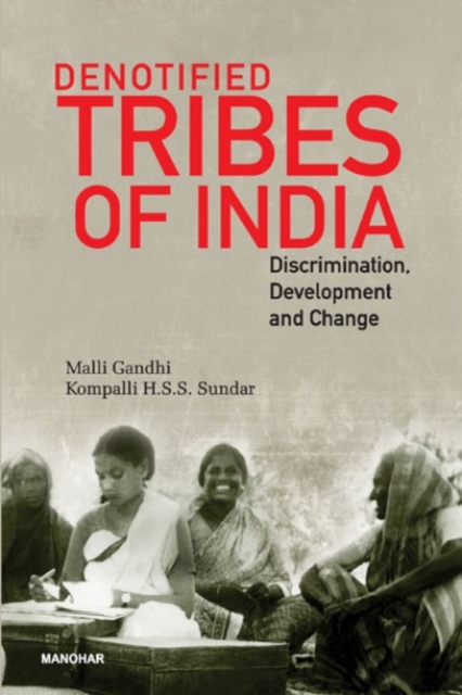 Denotified Tribes of India: Discrimination