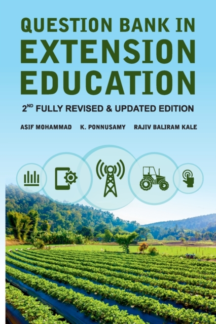 Question Bank in Extension Education: 2nd Fully Revised & Updated Edition