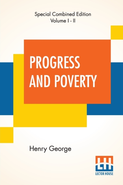 Progress And Poverty (Complete)