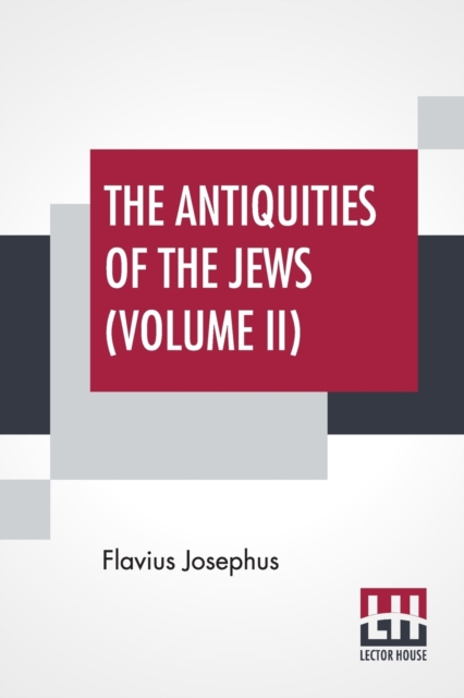 Antiquities Of The Jews (Volume II)