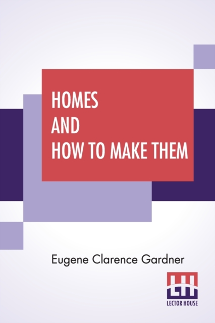 Homes And How To Make Them