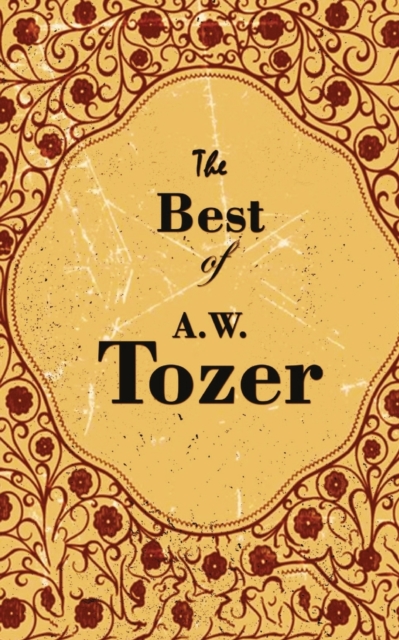 Best of A. W. Tozer