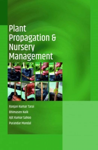 Plant Propagation and Nursery Management