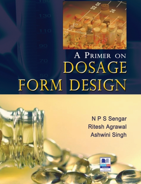 Primer on Dosage Form Design
