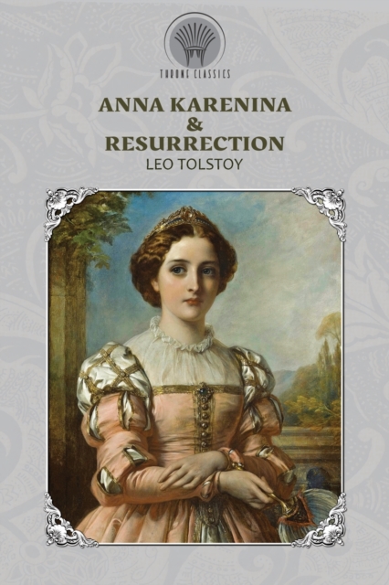 Anna Karenina & Resurrection