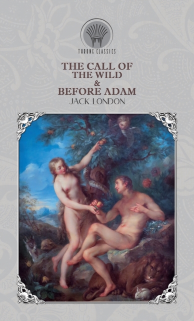 Call of the Wild & Before Adam