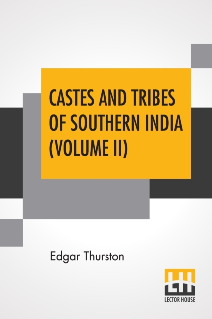 Castes And Tribes Of Southern India (Volume II)
