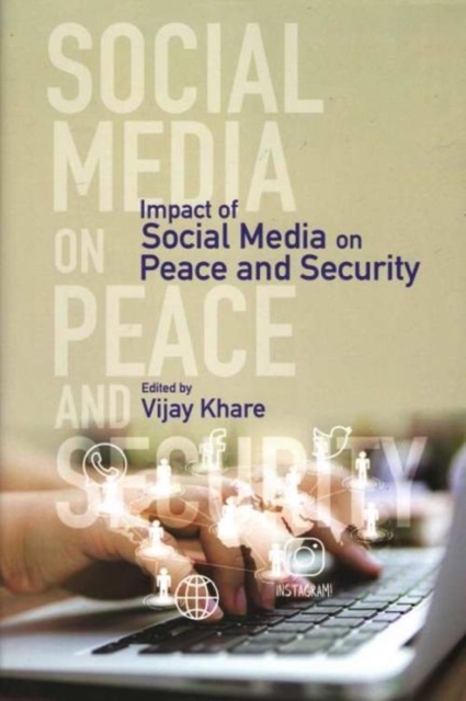 Impact of Social Media on Peace and Security