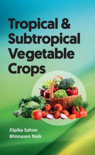 Tropical & Subtropical Vegetable Crops