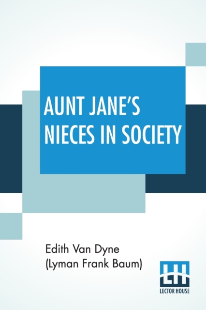 Aunt Jane's Nieces In Society