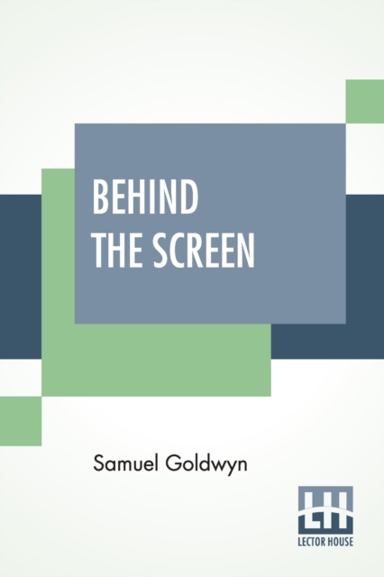 Behind The Screen