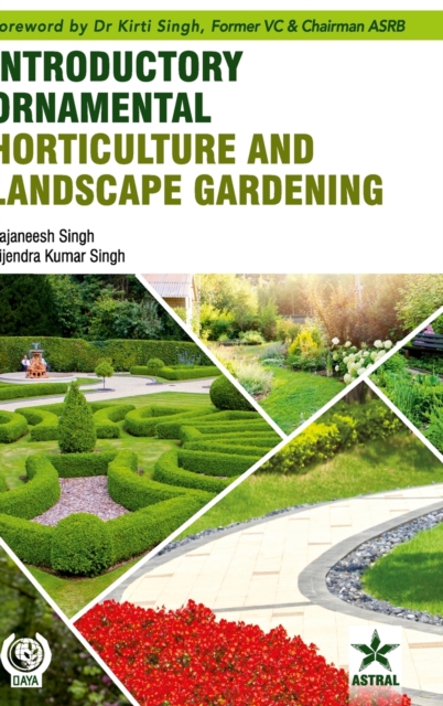 Introductory Ornamental Horticulture and Landscape Gardening