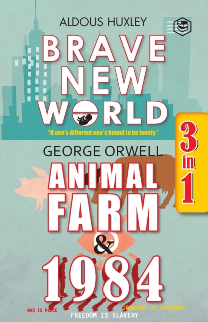 Brave New World, Animal Farm & 1984 (3in1)