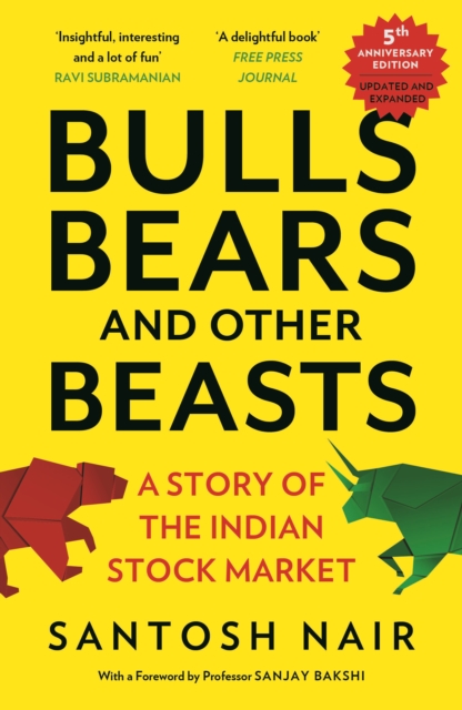 Bulls, Bears and Other Beasts 5th Anniversary Edition