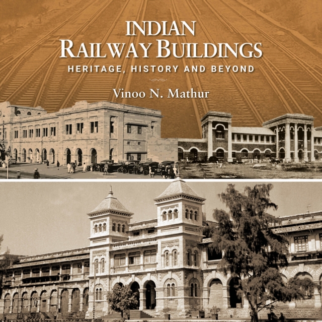 Indian Railway Buildings: