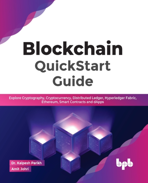 Blockchain QuickStart Guide