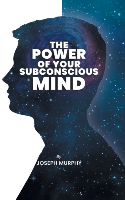 Power of Your Subconscious Mind