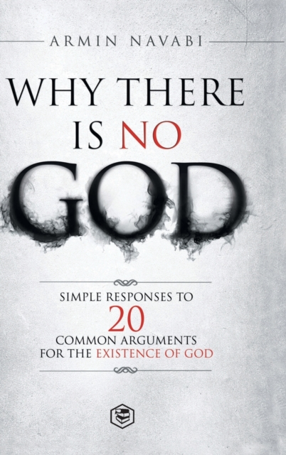 Why There Is No God
