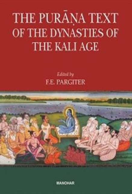 Purana Text of the Dynasties of the Kali Age
