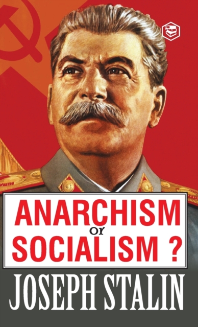 Anarchism or Socialism?