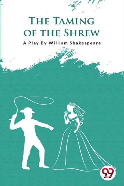 The Taming of the Shrew