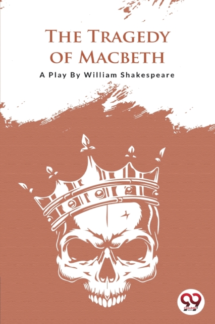 The Tragedy of Macbeth