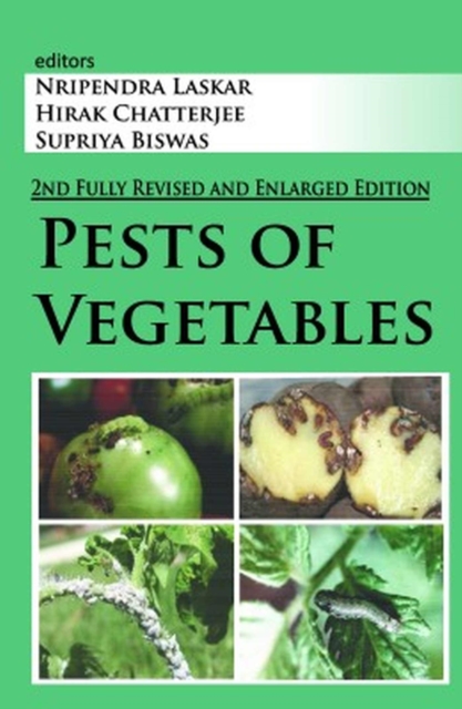 Pests of Vegetables: 2nd Fully Revised and Enlarged Edition