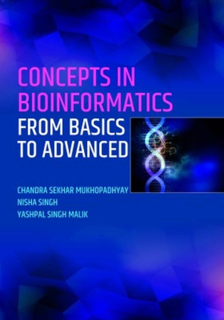 Concepts in Bioinformatics: From Basics to Advanced