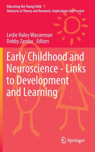 Early Childhood and Neuroscience - Links to Development and Learning