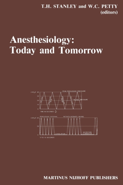 Anesthesiology: Today and Tomorrow