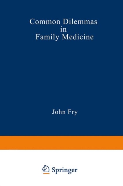 Common Dilemmas in Family Medicine