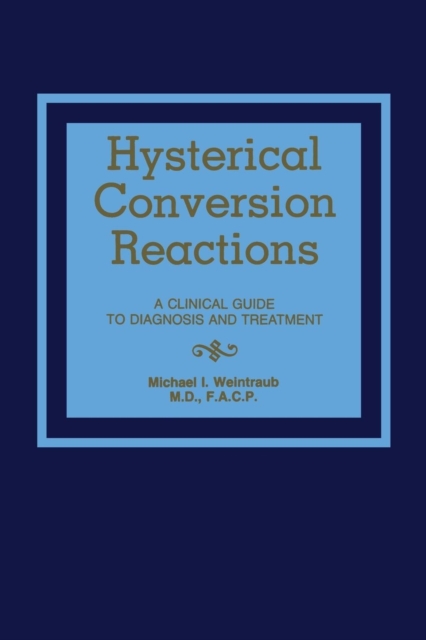 Hysterical Conversion Reactions