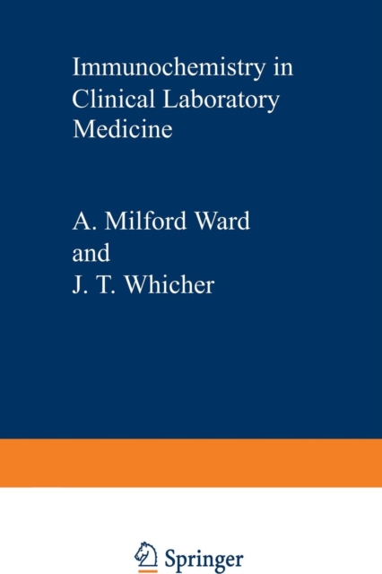 Immunochemistry in Clinical Laboratory Medicine