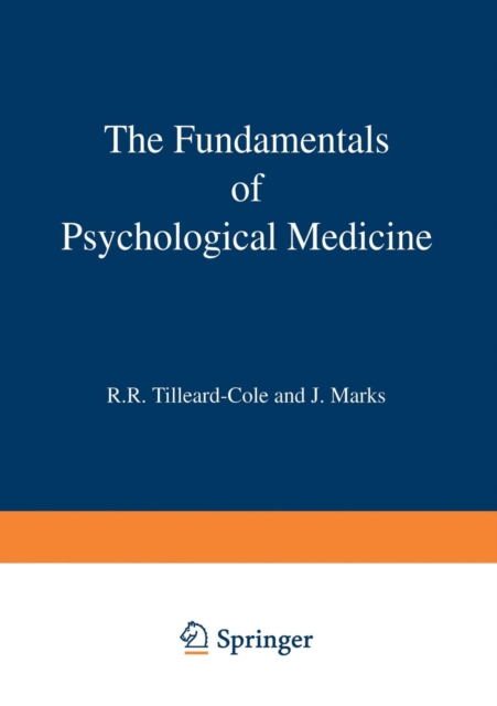 The Fundamentals of Psychological Medicine