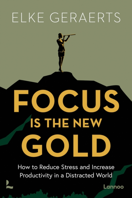 Focus is the New Gold