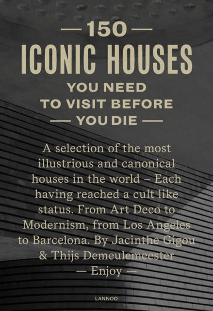 150 Houses You Need to Visit Before You Die