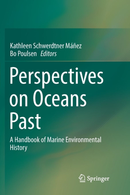 Perspectives on Oceans Past