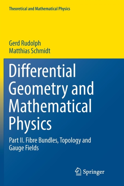 Differential Geometry and Mathematical Physics