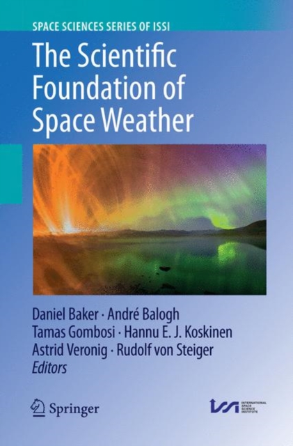 Scientific Foundation of Space Weather
