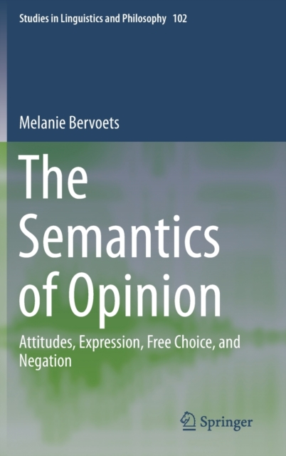 Semantics of Opinion