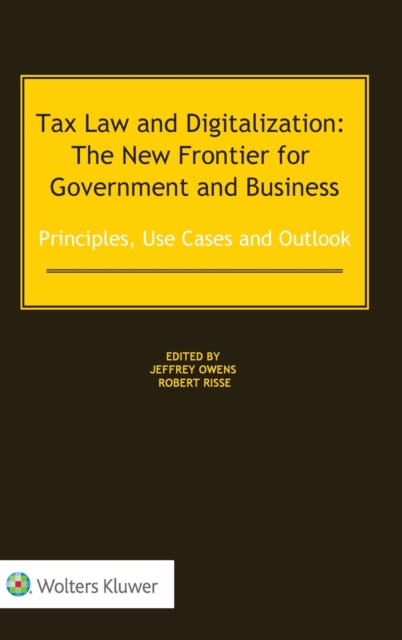 Tax Law and Digitalization: The New Frontier for Government and Business